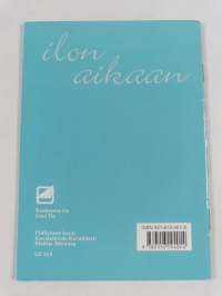 Ilon aikaan