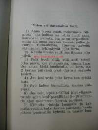 Neuvoja pikkulapsen ruokinnassa ja hoidossa, Voikan (Voikkaa) tehtaan neuvonta-asema. Ei kuvitusta. Vuosilukua ei mainittu