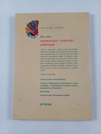 Vankkurit vierivät länteen