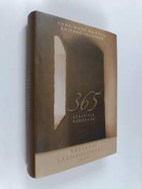 Vaellan läsnäolossasi : 365 klassista rukousta