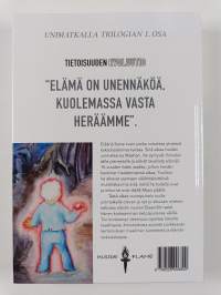 Unimatkalla : Tietoisuuden evoluutio
