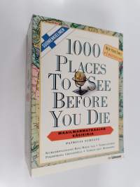 1000 places to see before you die = Maailmanmatkaajan käsikirja