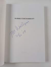 Kaikki tämä rakkaus : romaani (signeerattu)