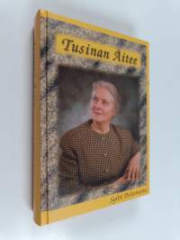Tusinan äitee (signeerattu, tekijän omiste)