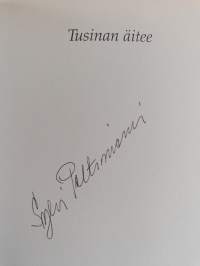 Tusinan äitee (signeerattu, tekijän omiste)
