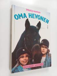 Oma hevonen : Misty vastaa