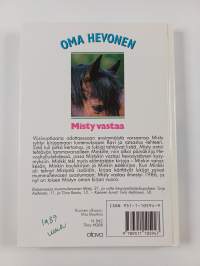 Oma hevonen : Misty vastaa