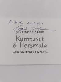 Kumpuset ja Horsmala : sarjakuvia Helsingin Kumpulasta (signeerattu, tekijän omiste)
