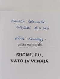 Suomi, EU, Nato ja Venäjä (signeerattu, tekijän omiste)