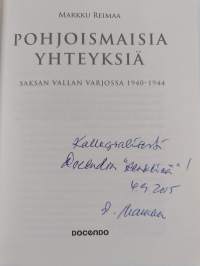Pohjoismaisia yhteyksiä : Saksan vallan varjossa 1940-1944 (signeerattu, tekijän omiste)