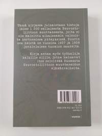 Tuomitut : Lisälehtiä ja opastusta Neuvostoliitossa kadonneisiin (signeerattu, tekijän omiste)