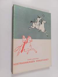 Nostradamuksen ennustukset maailman vaiheista vv. 1558-3797