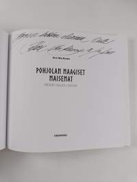 Pohjolan maagiset maisemat = Nordens magiska landskap (signeerattu, tekijän omiste)
