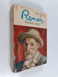 Renoir, isäni