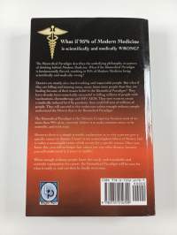 The Ultimate Conspiracy : the Biomedical Paradigm