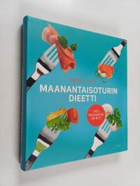 Maanantaisoturin dieetti : Ensi maanantai on nyt!