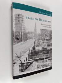 State of Rebellion - Reconstruction in South Carolina