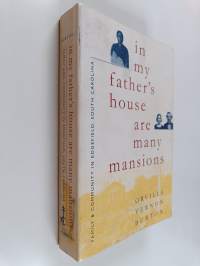 In my father's house are many mansions : family and community in Edgefield, South Carolina