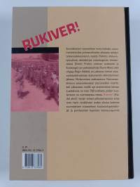 Rukiver! : Suomalaiset sotavangit Neuvostoliitossa