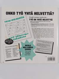 Työ on yhtä helvettiä : Matt Groeningin sarjakuvia
