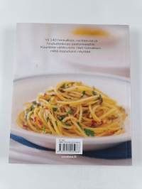 Pasta : herkullisia reseptejä