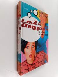 Leila ja Annukka : melua mekossa