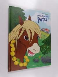 Nyt on kiire, Putti!