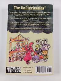 The UnDutchables - An Observation of the Netherlands: Its Culture and Its Inhabitants