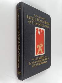 Jeffrey Gitomer's Little Black Book of Connections - 6.5 Assets for Networking Your Way to Rich Relationships