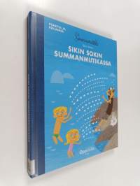 Sikin sokin Summanmutikassa