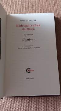 Kadonnutta aikaa etsimässä:  Swannin tie, Combray