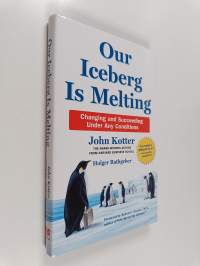 Our iceberg is melting : changing and succeeding under any conditions