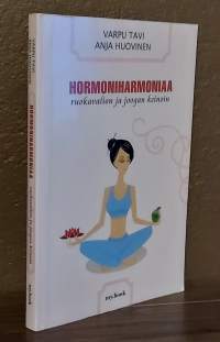 Hormoniharmoniaa ruokavalion ja joogan keinoin