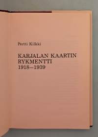 Karjalan kaartin rykmentti 1918–1939.   ( Sotahistoria, joukko-osastohistoriikit )