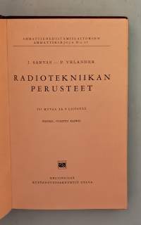Radiotekniikan perusteet.  ( 40-luku,  sähkötekniikka, elektroniikka )