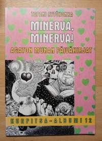 Minerva, Minerva! Agaton munan päiväkirjat