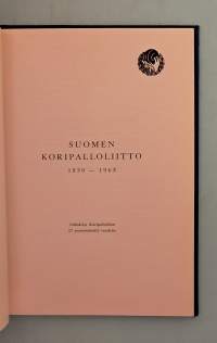Suomen Koripalloliitto 1939–1963. Juhlakirja Koripalloliiton 25 ensimmäiseltä vuodelta.   ( Urheiluhistoria, lajihistoriikit, järjestöhistoriikit )
