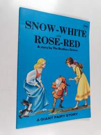Snow-White and Rose-Red