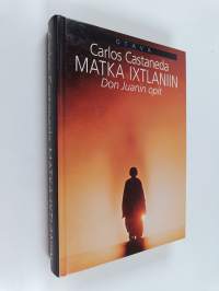 Matka Ixtlaniin : Don Juanin opit