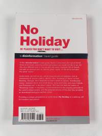 No Holiday - 80 Places You Don't Want to Visit