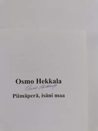 Piimäperä, isäni maa (signeerattu)