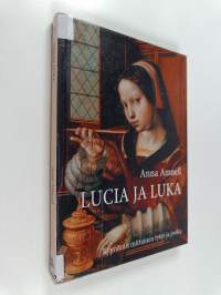 Lucia ja Luka : Kyynärän mittainen tyttö ja poika