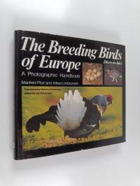 The Breeding Birds of Europe : A Photographic Handbook