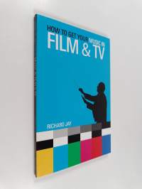 How to Get Your Music in Film &amp; TV