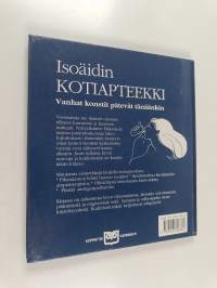 Isoäidin kotiapteekki : vanhat konstit pätevät tänäänkin