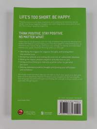 Positive Thinking : Find Happiness and Achieve Your Goals Through the Power of Positive Thought