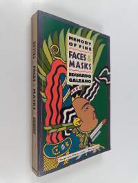 Memory of Fire: Faces and masks