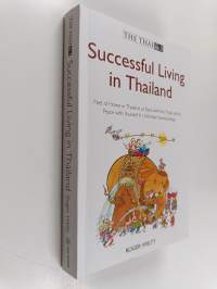 The Thai and I : successful living in Thailand