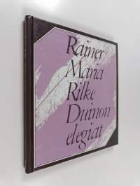 Duinon elegiat = Duineser Elegien