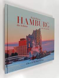 Hamburg die Schöne = Hamburg the Beautiful